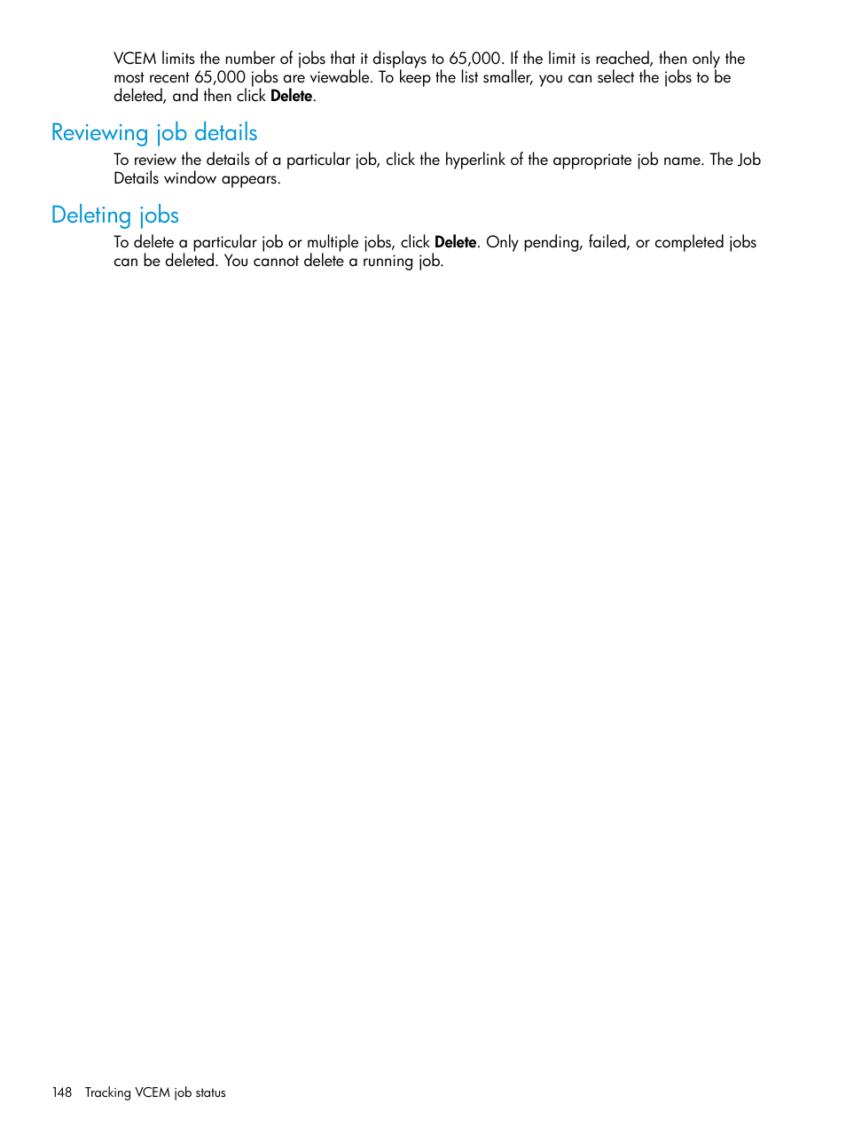 Reviewing job details, Deleting jobs, Reviewing job details deleting jobs | HP Insight Management-Software User Manual | Page 148 / 194