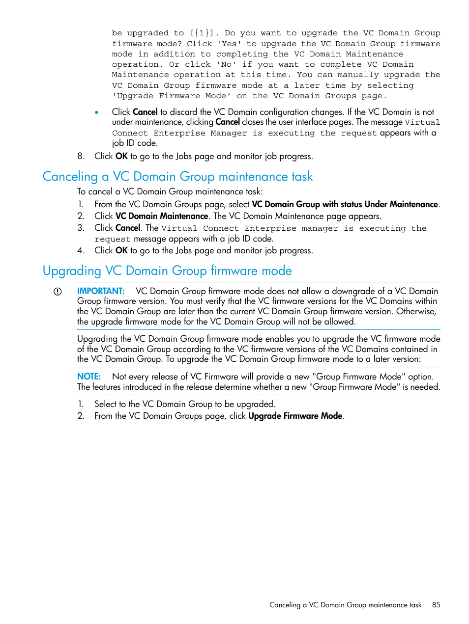 Canceling a vc domain group maintenance task, Upgrading vc domain group firmware mode | HP Insight Management-Software User Manual | Page 85 / 194