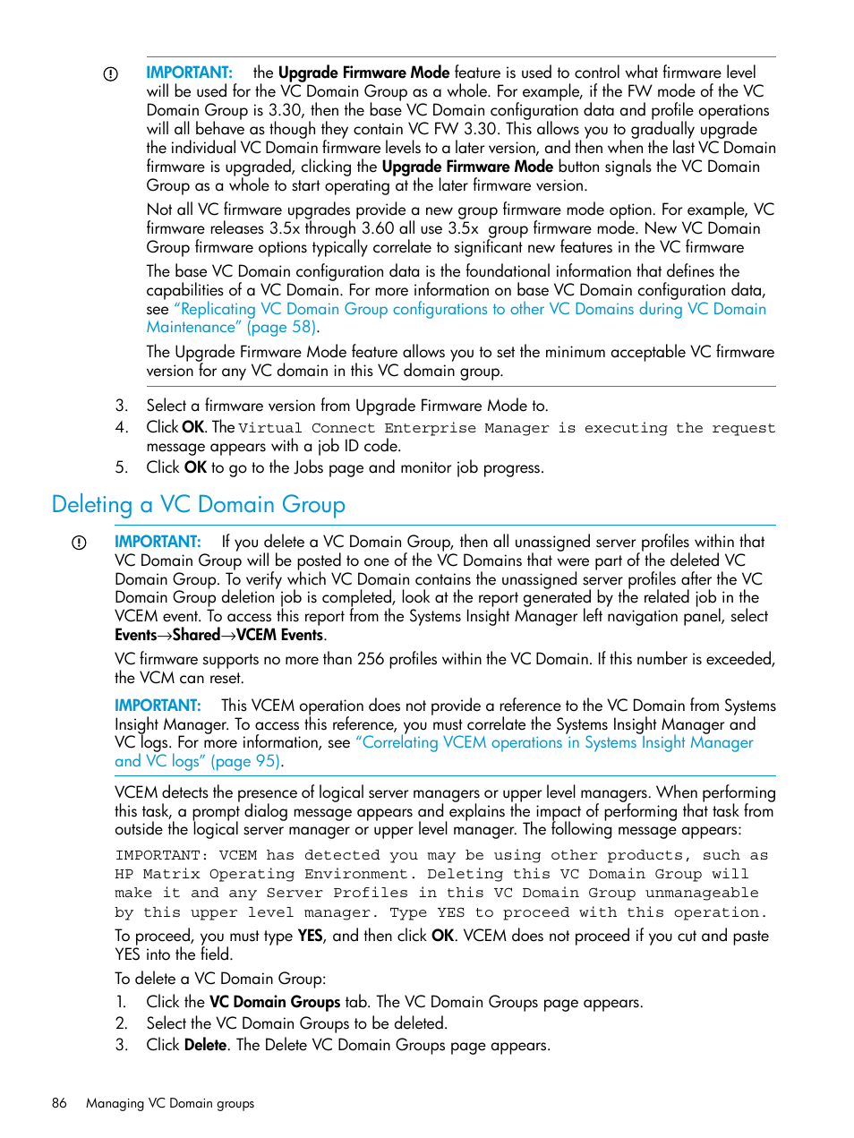 Deleting a vc domain group | HP Insight Management-Software User Manual | Page 86 / 194