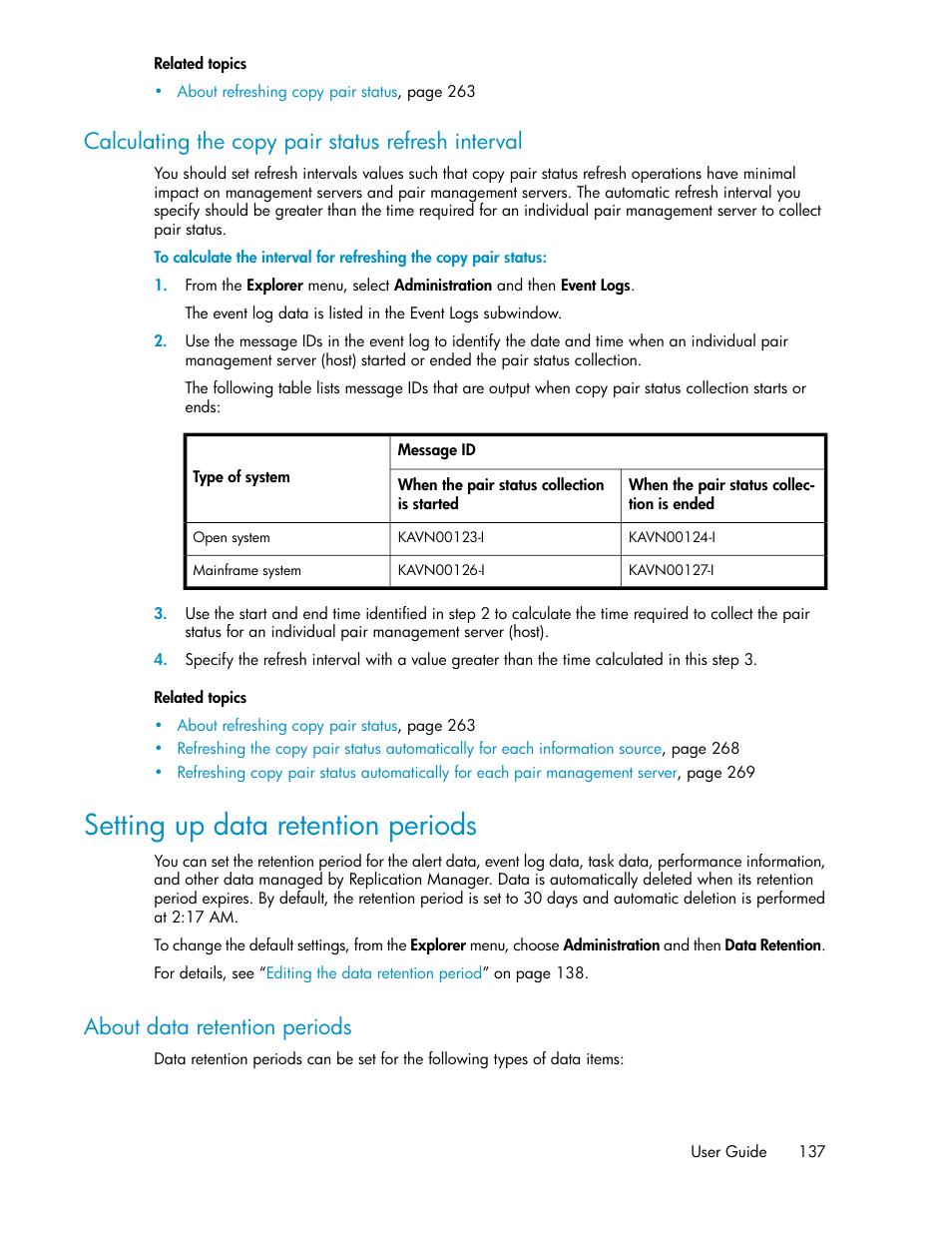 Calculating the copy pair status refresh interval, Setting up data retention periods, About data retention periods | HP XP P9000 Command View Advanced Edition Software User Manual | Page 137 / 492