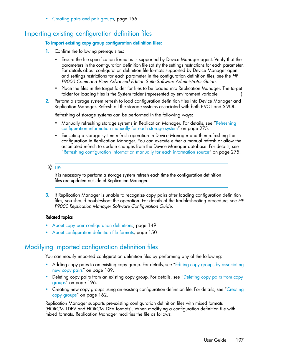 Importing existing configuration definition files, Modifying imported configuration definition files | HP XP P9000 Command View Advanced Edition Software User Manual | Page 197 / 492