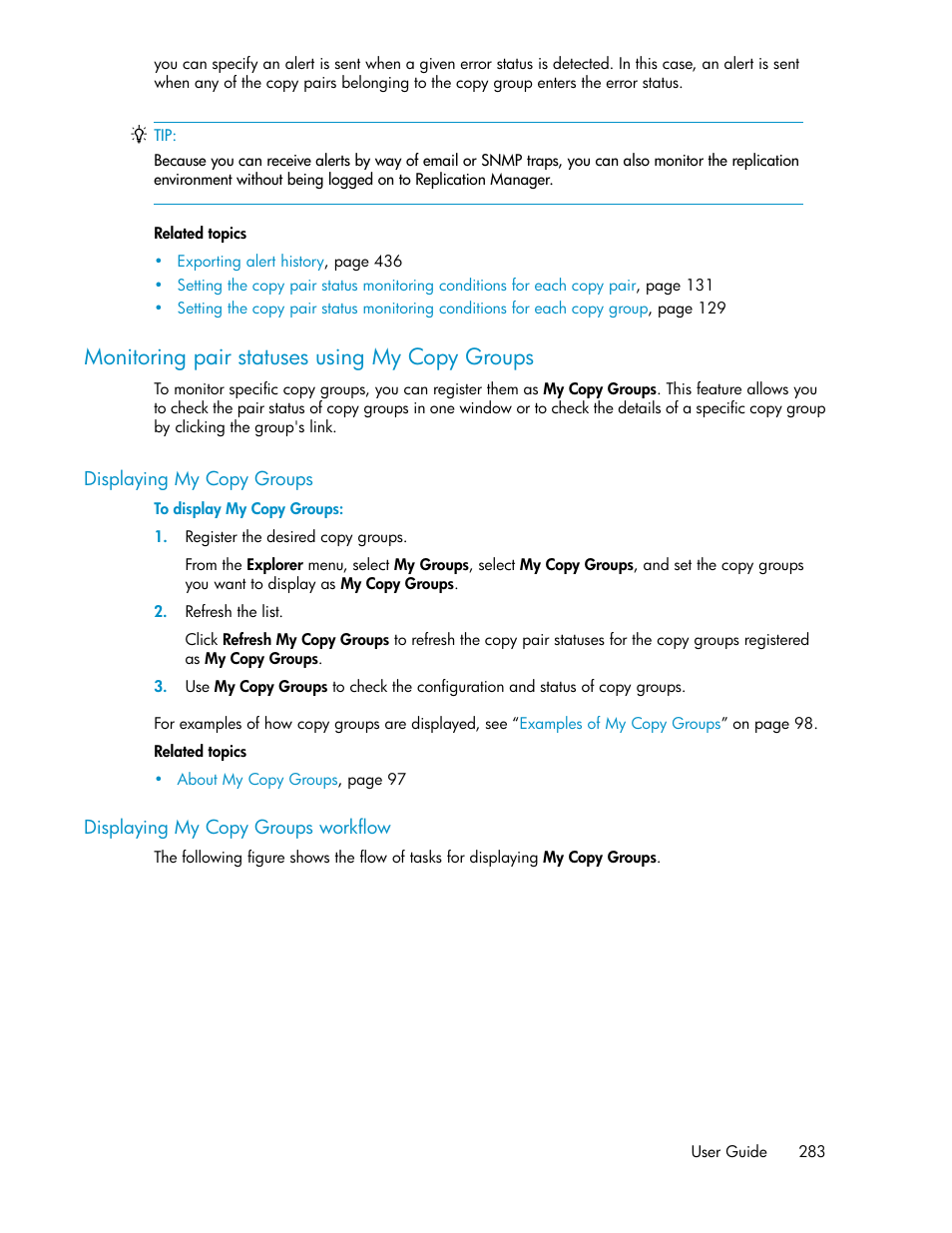 Monitoring pair statuses using my copy groups, Displaying my copy groups, Displaying my copy groups workflow | 283 displaying my copy groups workflow | HP XP P9000 Command View Advanced Edition Software User Manual | Page 283 / 492