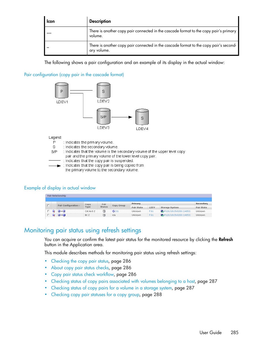 Monitoring pair status using refresh settings | HP XP P9000 Command View Advanced Edition Software User Manual | Page 285 / 492