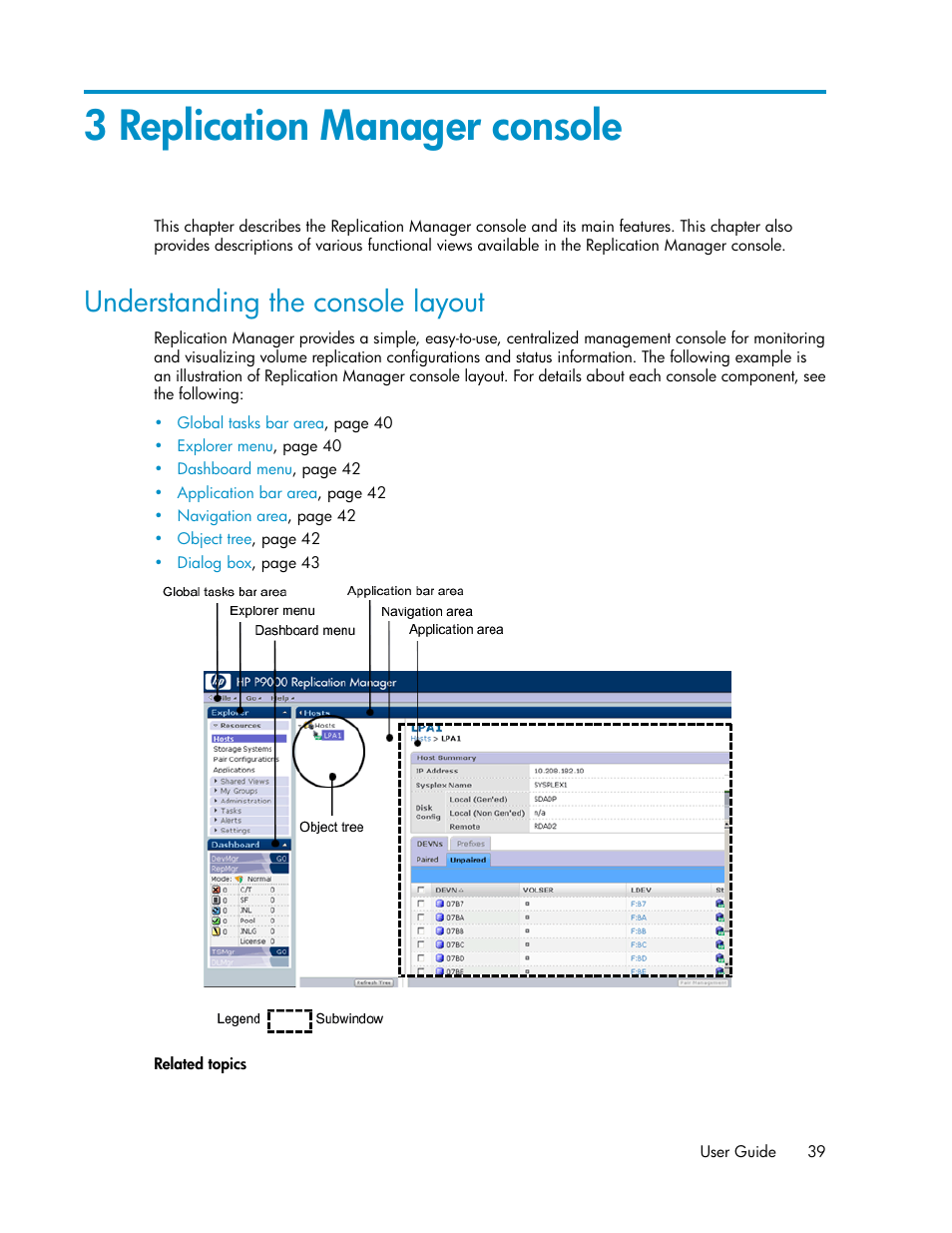 3 replication manager console, Understanding the console layout | HP XP P9000 Command View Advanced Edition Software User Manual | Page 39 / 492