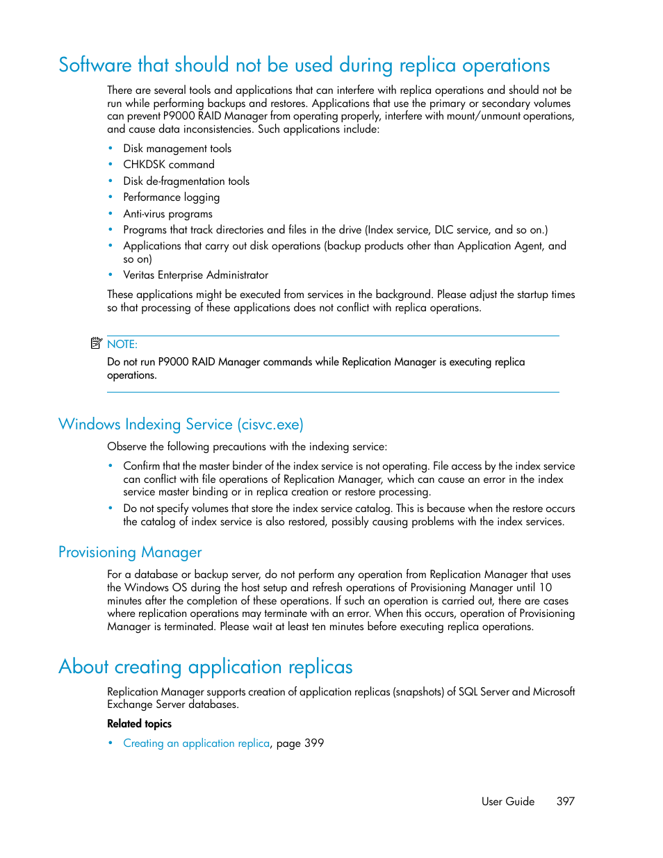 About creating application replicas, 397 about creating application replicas, Software that should not be used during replica | Operations, Windows indexing service (cisvc.exe), Provisioning manager | HP XP P9000 Command View Advanced Edition Software User Manual | Page 397 / 492