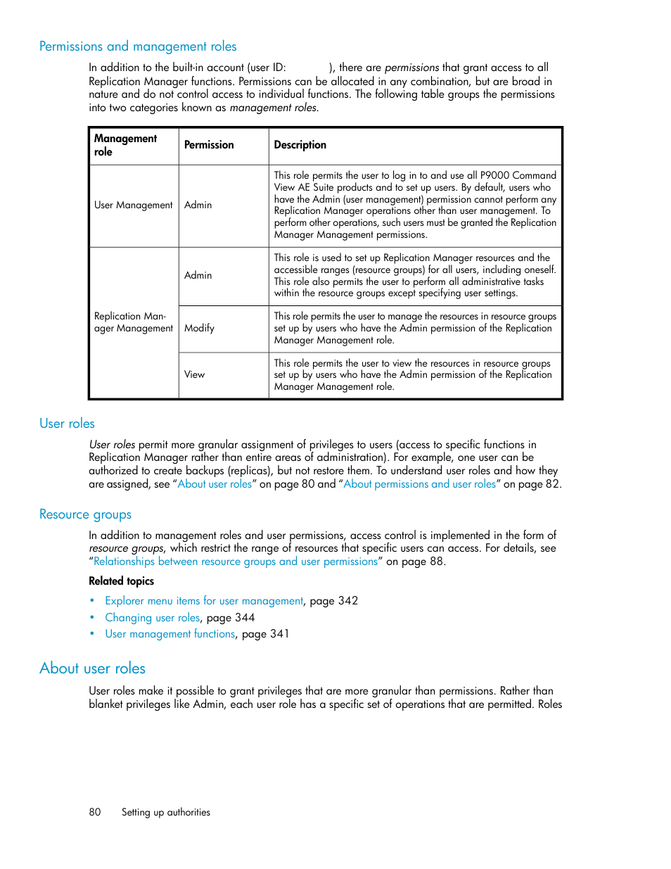 About user roles | HP XP P9000 Command View Advanced Edition Software User Manual | Page 80 / 492