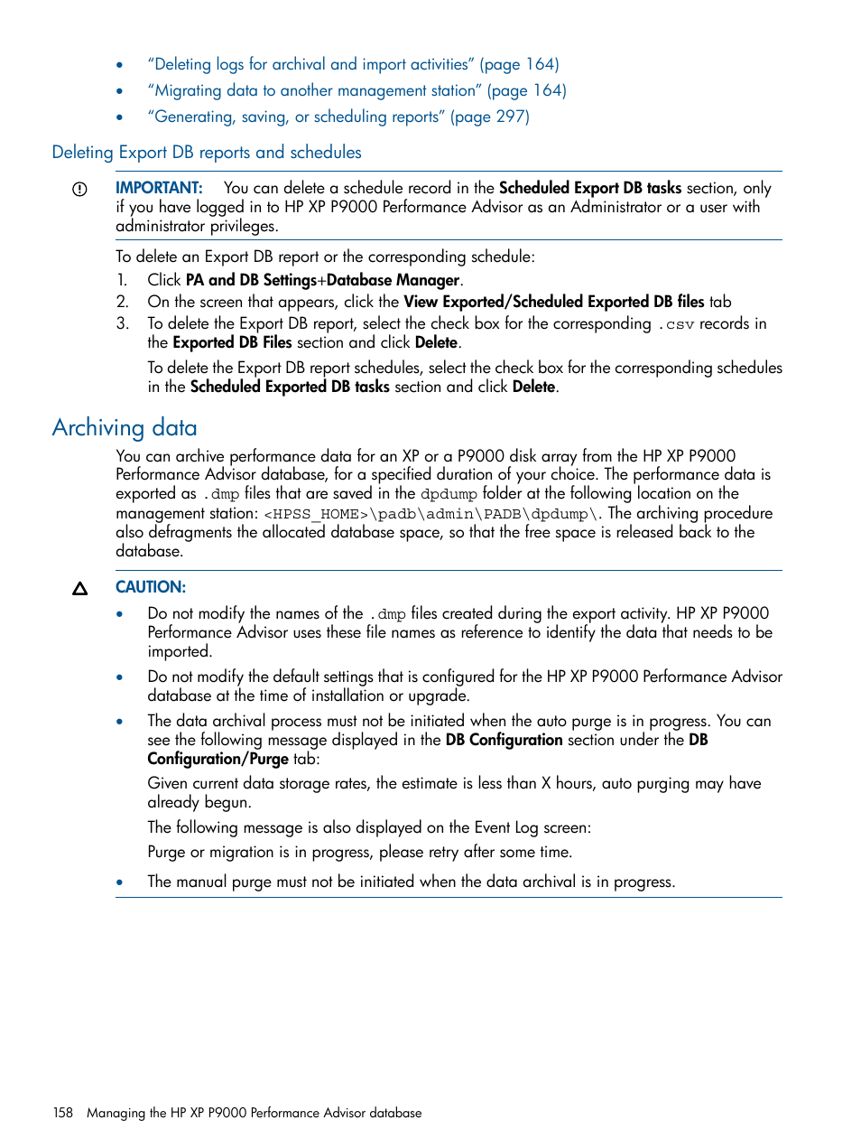 Deleting export db reports and schedules, Archiving data | HP XP Performance Advisor Software User Manual | Page 158 / 417