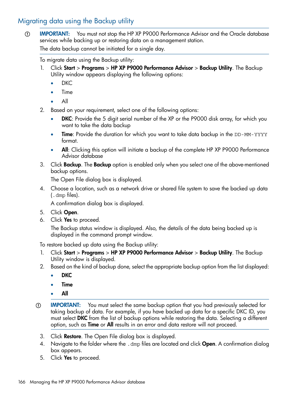 Migrating data using the backup utility | HP XP Performance Advisor Software User Manual | Page 166 / 417