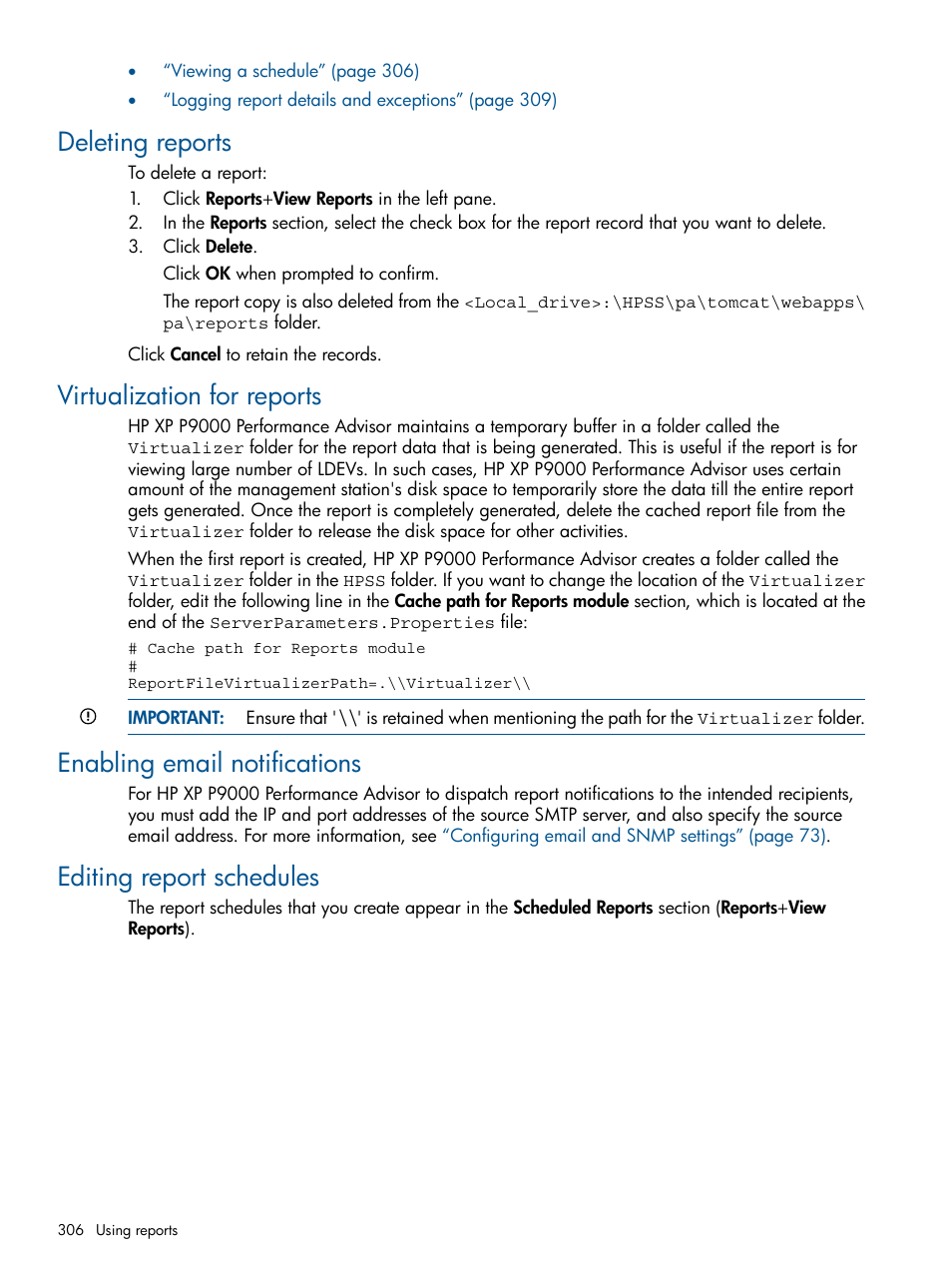 Deleting reports, Virtualization for reports, Enabling email notifications | Editing report schedules | HP XP Performance Advisor Software User Manual | Page 306 / 417