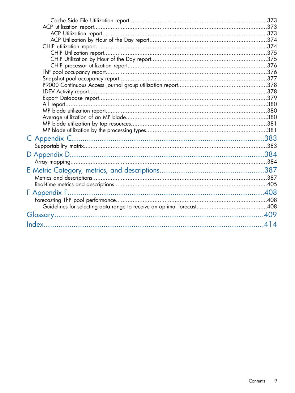 C appendix c, D appendix d, E metric category, metrics, and descriptions | F appendix f, Glossary index | HP XP Performance Advisor Software User Manual | Page 9 / 417