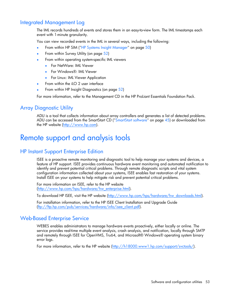 Integrated management log, Array diagnostic utility, Remote support and analysis tools | Hp instant support enterprise edition, Web-based enterprise service | HP ProLiant xw460c Blade Workstation User Manual | Page 53 / 93