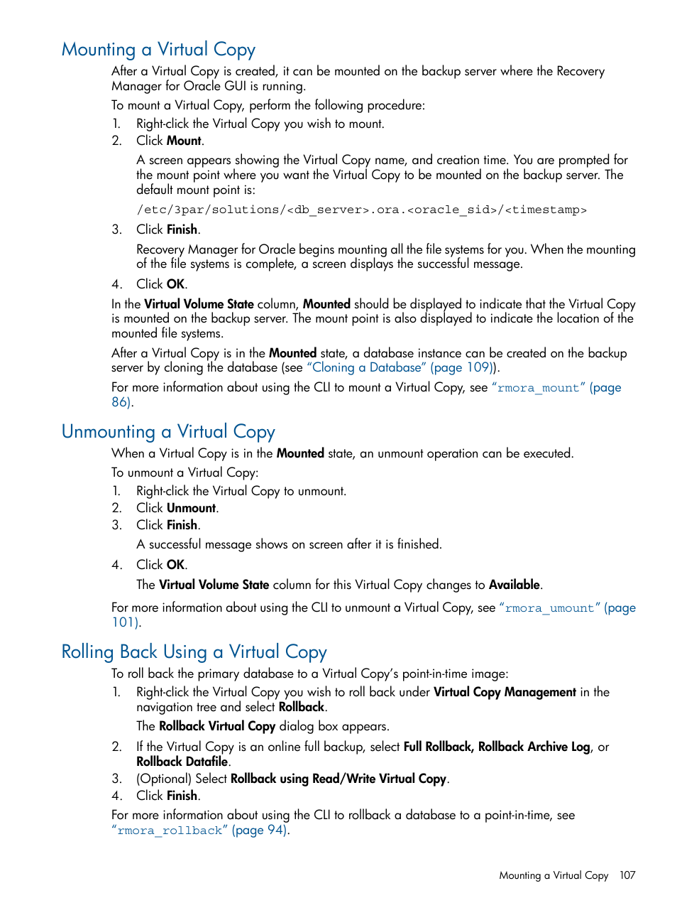 Mounting a virtual copy, Unmounting a virtual copy, Rolling back using a virtual copy | HP 3PAR Application Software Suite for Oracle User Manual | Page 107 / 215