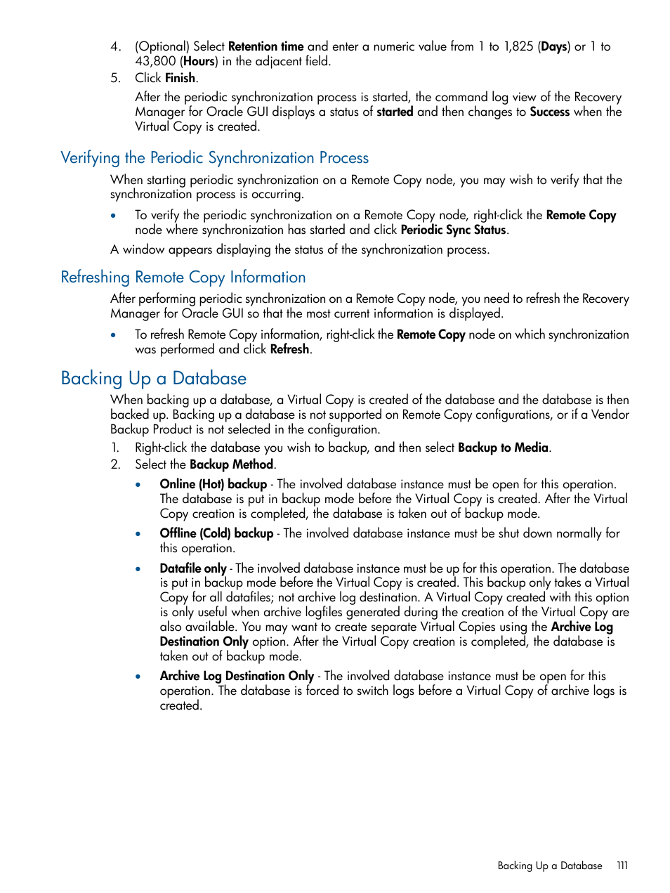 Verifying the periodic synchronization process, Refreshing remote copy information, Backing up a database | HP 3PAR Application Software Suite for Oracle User Manual | Page 111 / 215