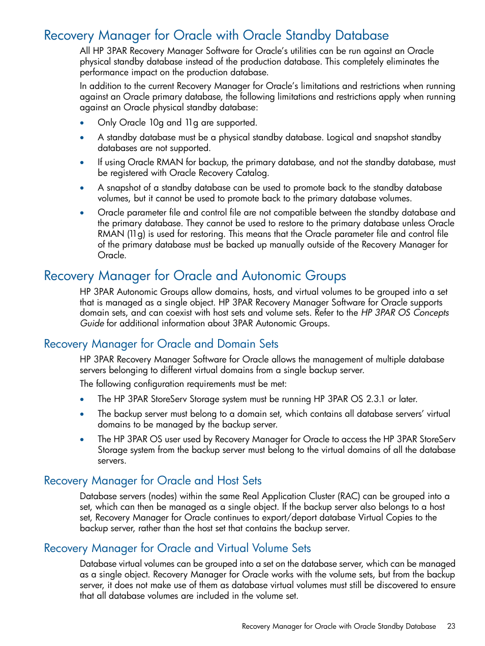 Recovery manager for oracle and autonomic groups, Recovery manager for oracle and domain sets, Recovery manager for oracle and host sets | HP 3PAR Application Software Suite for Oracle User Manual | Page 23 / 215