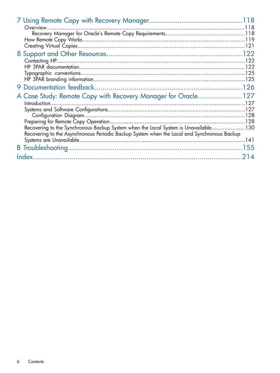 7 using remote copy with recovery manager, 8 support and other resources, B troubleshooting index | HP 3PAR Application Software Suite for Oracle User Manual | Page 6 / 215