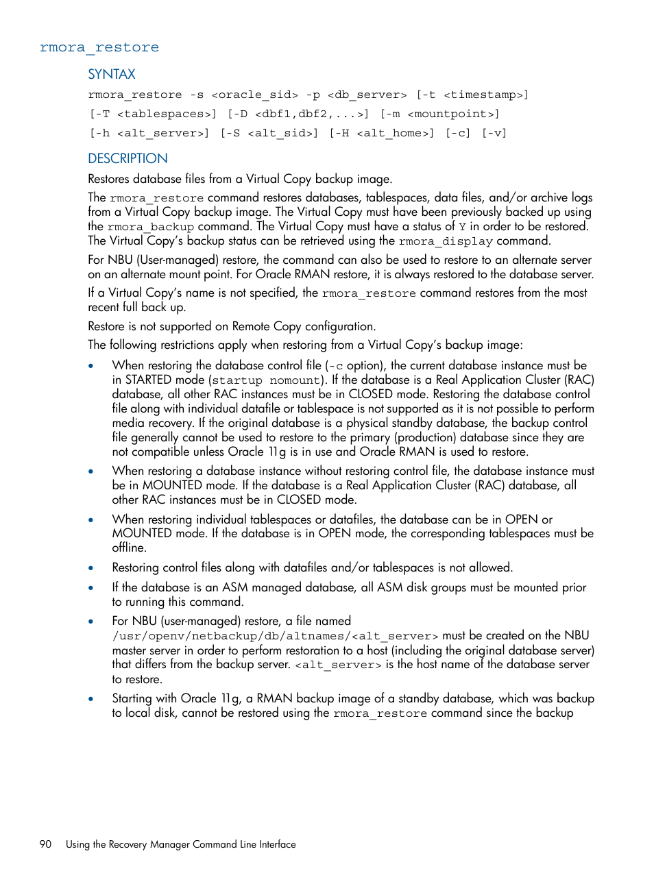 Rmora_restore | HP 3PAR Application Software Suite for Oracle User Manual | Page 90 / 215