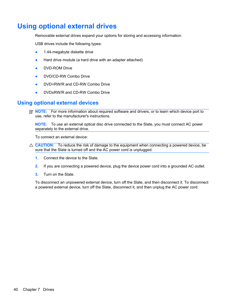 Using optional external drives, Using optional external devices | HP Slate 500 Tablet PC User Manual | Page 48 / 64
