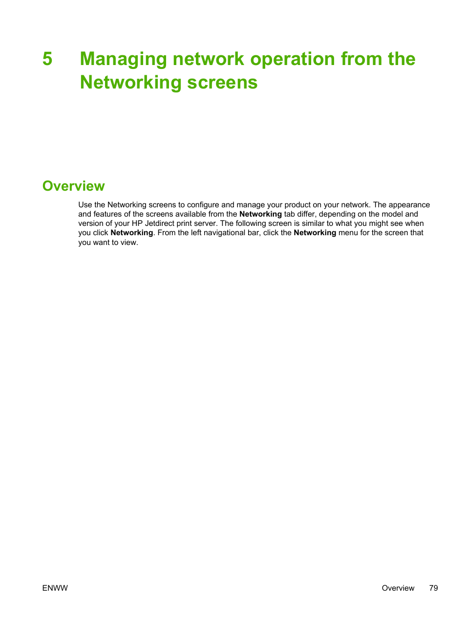 Overview, Managing network operation from, The networking screens | Managing network operation, From the networking screens | HP LaserJet M4345 Multifunction Printer series User Manual | Page 89 / 102