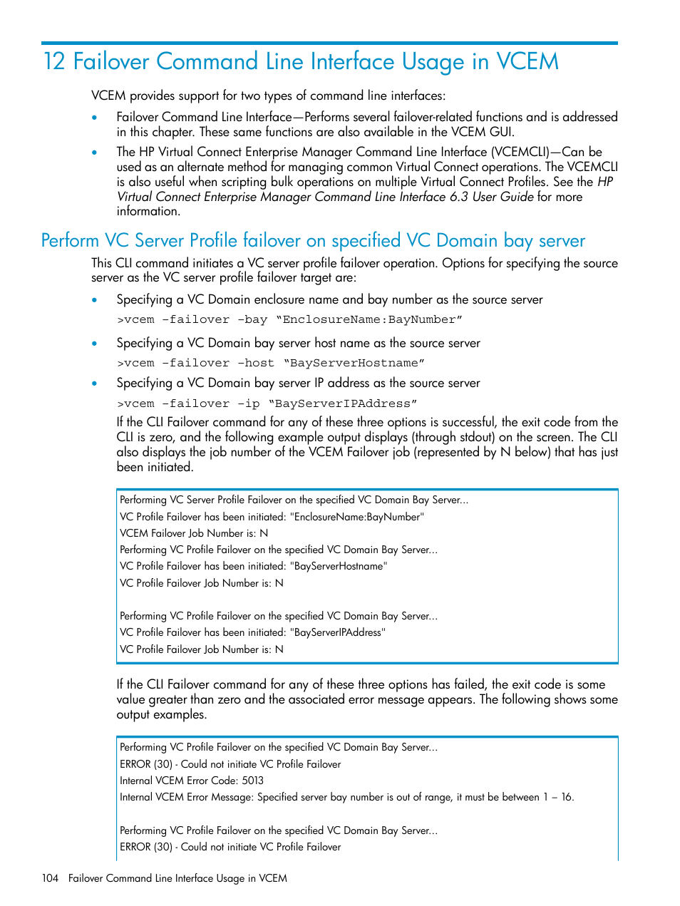 12 failover command line interface usage in vcem | HP Virtual Connect Enterprise Manager Software User Manual | Page 104 / 136