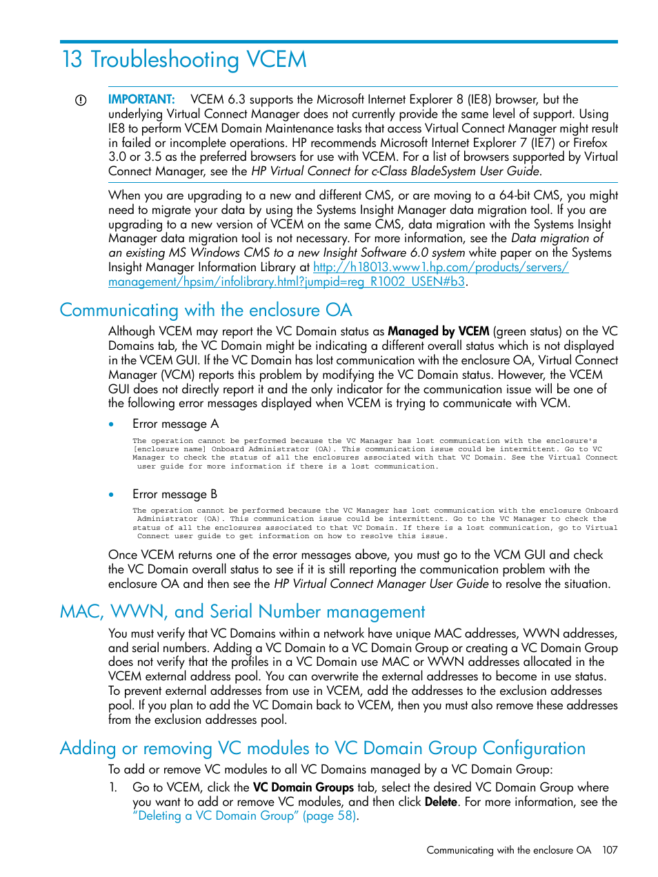 13 troubleshooting vcem, Communicating with the enclosure oa, Mac, wwn, and serial number management | HP Virtual Connect Enterprise Manager Software User Manual | Page 107 / 136