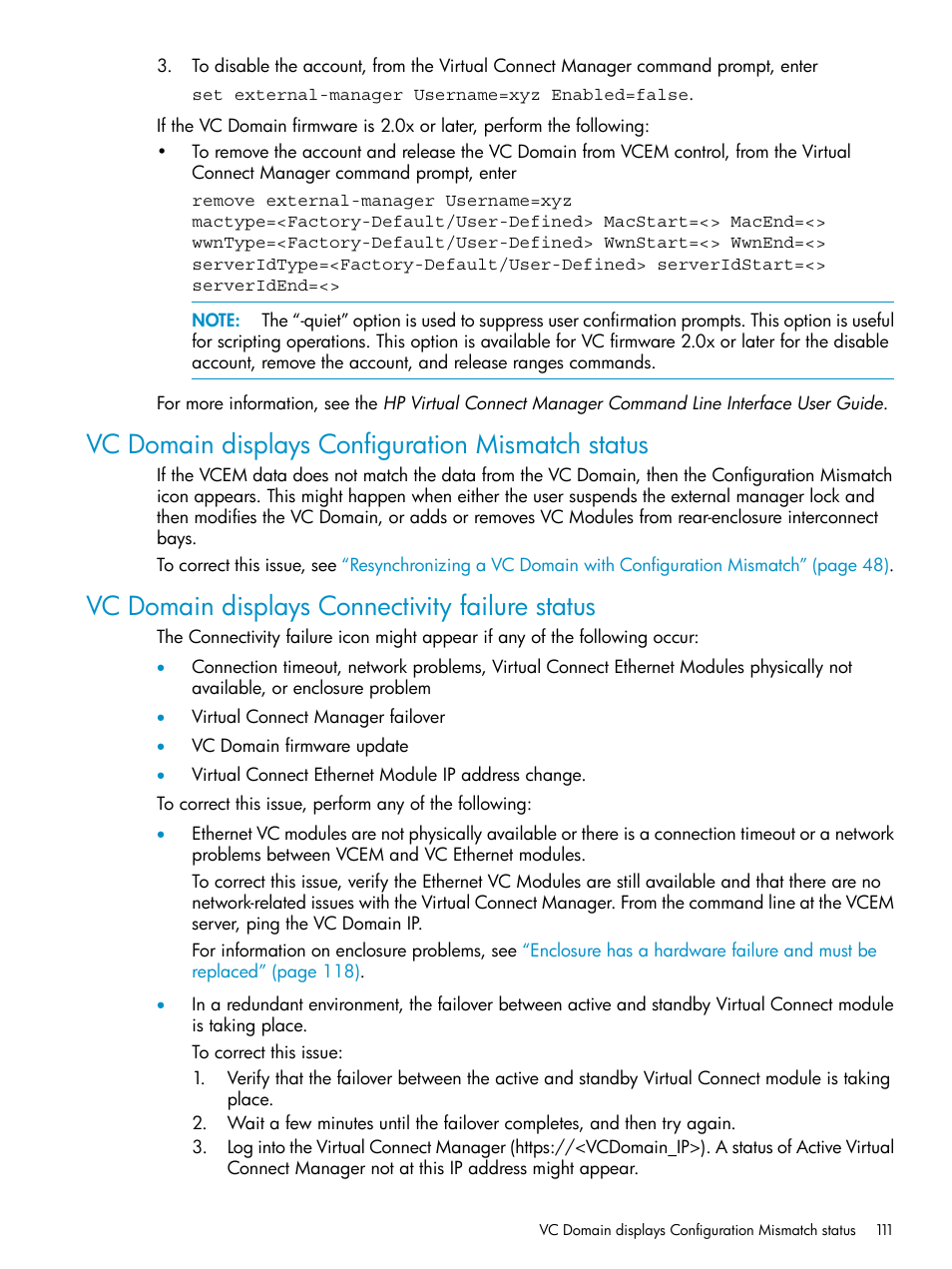 Vc domain displays configuration mismatch status, Vc domain displays connectivity failure status | HP Virtual Connect Enterprise Manager Software User Manual | Page 111 / 136