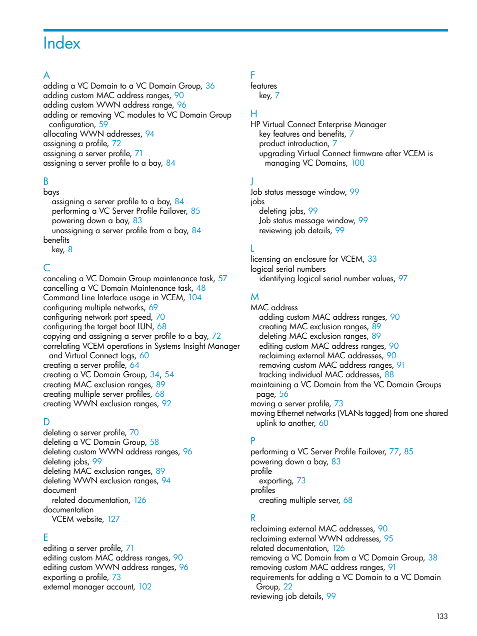 Index | HP Virtual Connect Enterprise Manager Software User Manual | Page 133 / 136