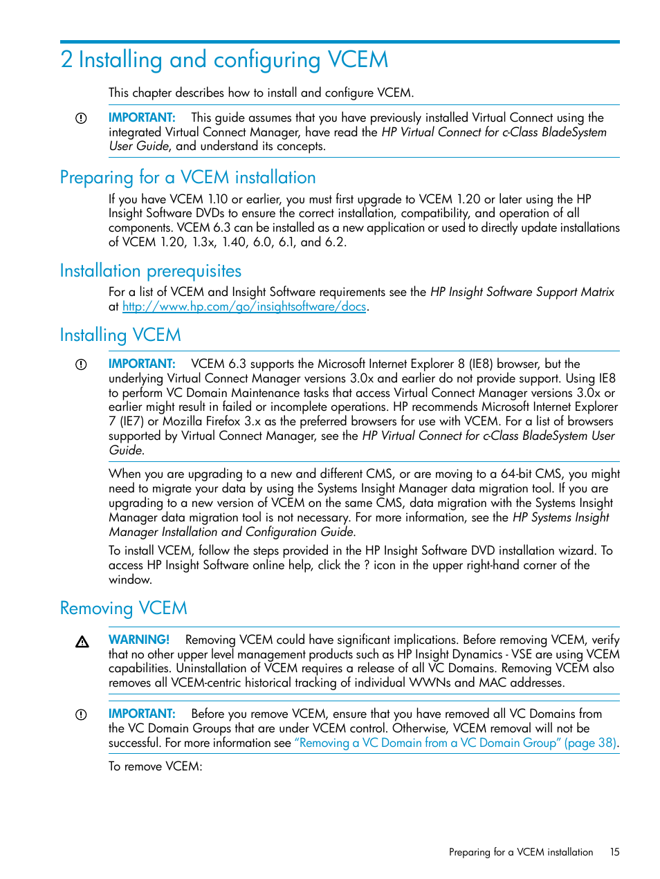 2 installing and configuring vcem, Preparing for a vcem installation, Installation prerequisites | Installing vcem, Removing vcem | HP Virtual Connect Enterprise Manager Software User Manual | Page 15 / 136