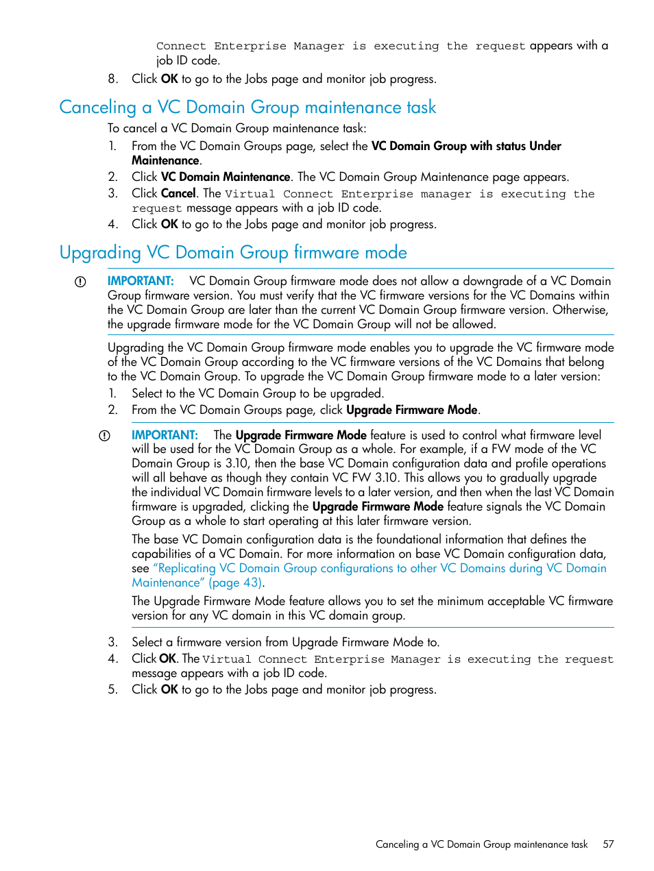 Canceling a vc domain group maintenance task, Upgrading vc domain group firmware mode | HP Virtual Connect Enterprise Manager Software User Manual | Page 57 / 136