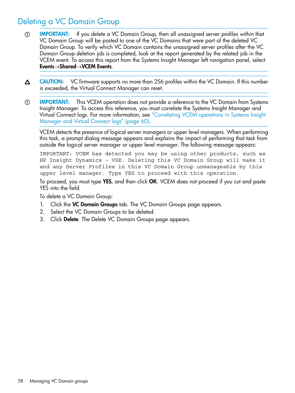 Deleting a vc domain group | HP Virtual Connect Enterprise Manager Software User Manual | Page 58 / 136