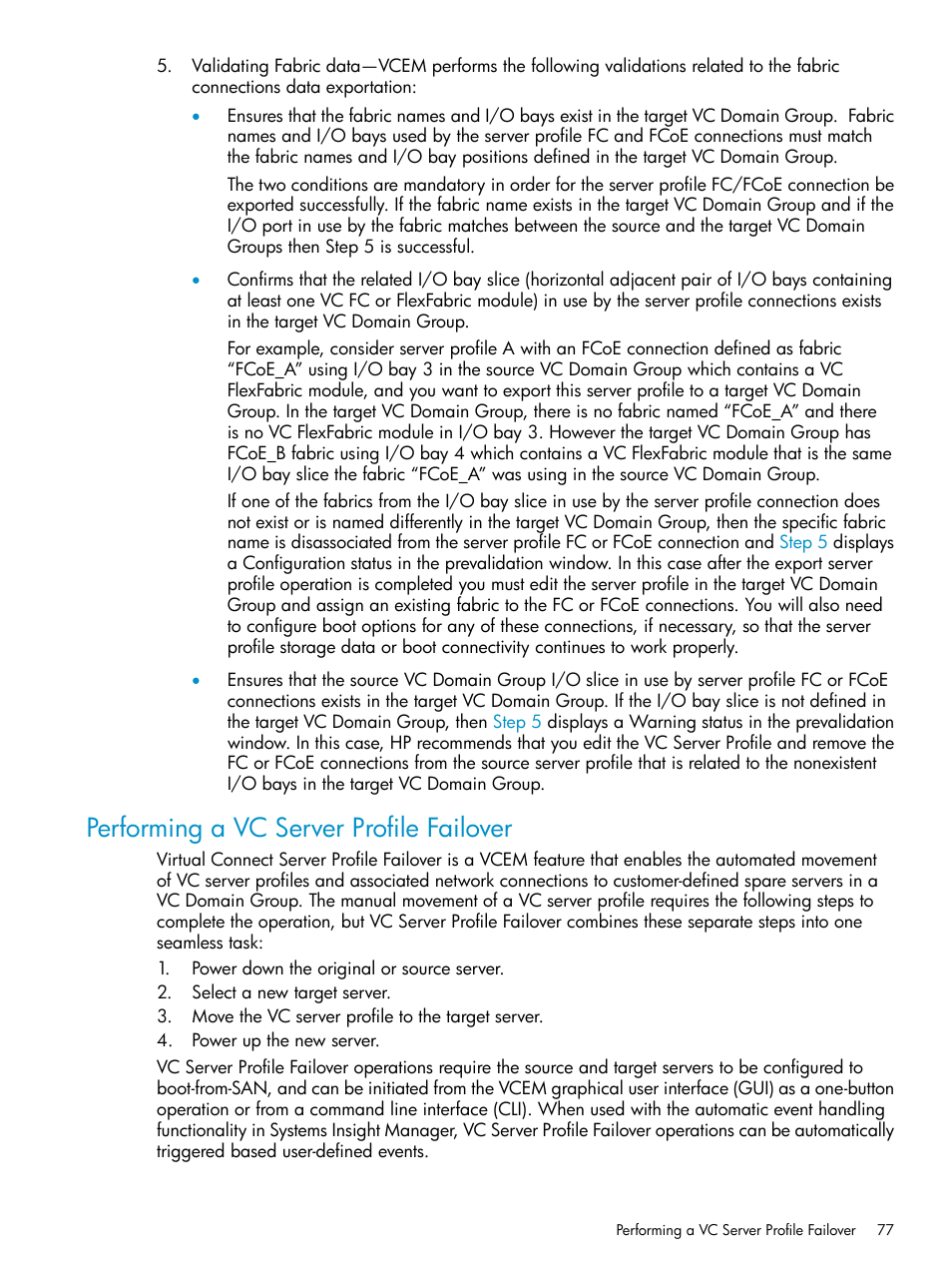 Performing a vc server profile failover | HP Virtual Connect Enterprise Manager Software User Manual | Page 77 / 136