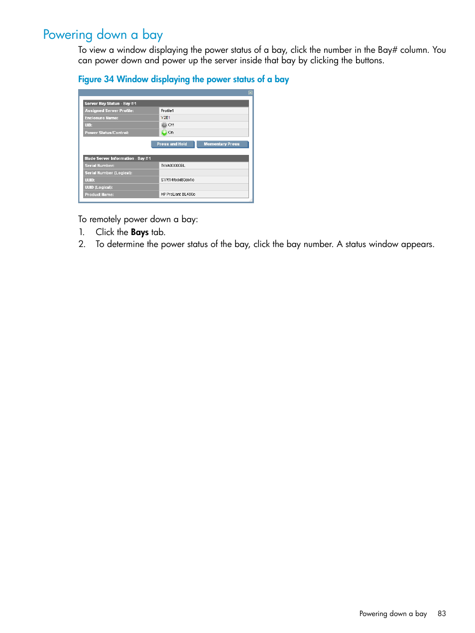 Powering down a bay | HP Virtual Connect Enterprise Manager Software User Manual | Page 83 / 136