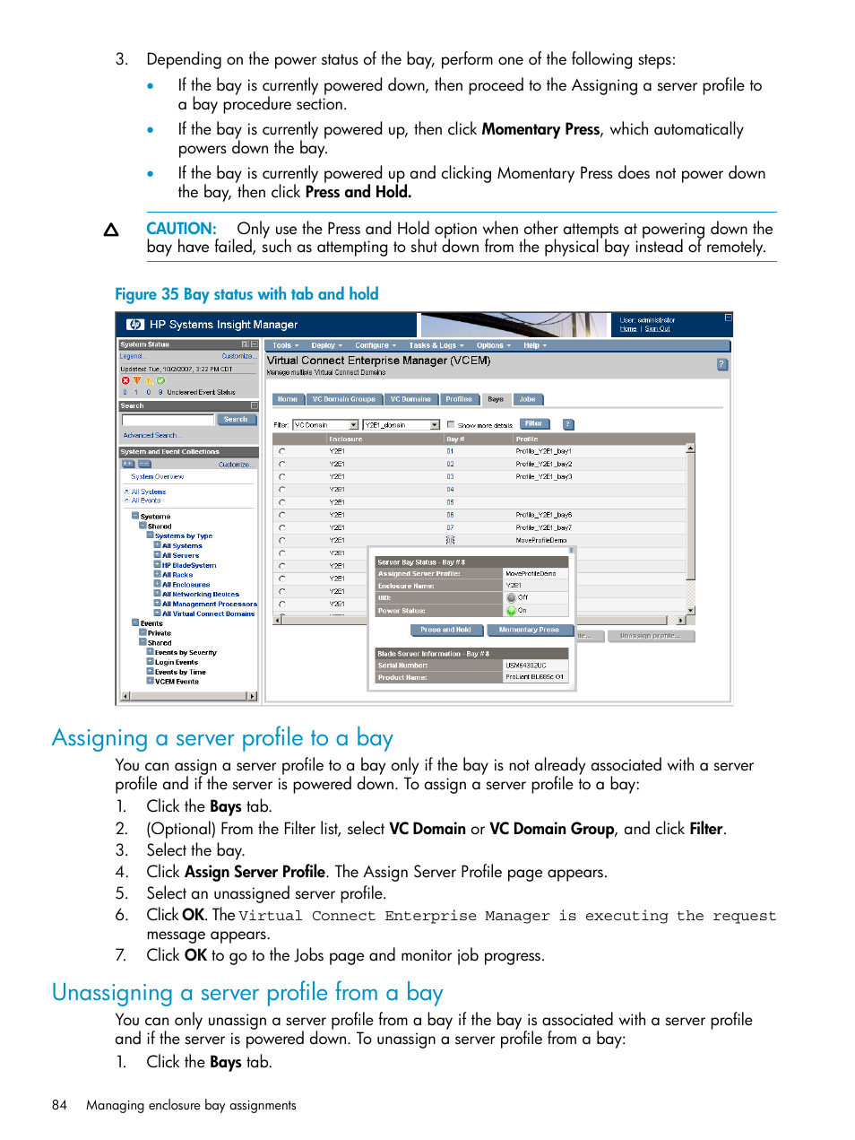 Assigning a server profile to a bay, Unassigning a server profile from a bay | HP Virtual Connect Enterprise Manager Software User Manual | Page 84 / 136