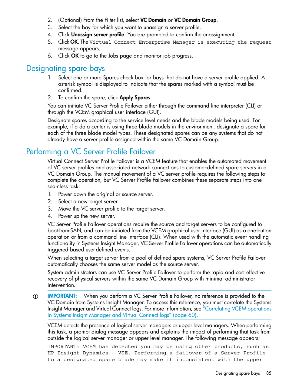 Designating spare bays, Performing a vc server profile failover | HP Virtual Connect Enterprise Manager Software User Manual | Page 85 / 136