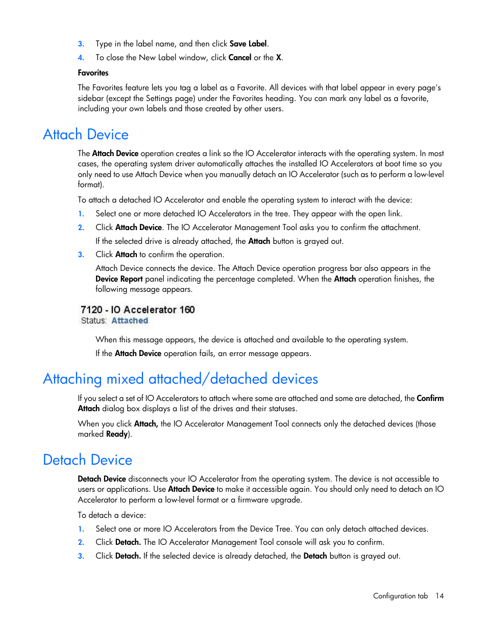 Attach device, Attaching mixed attached/detached devices, Detach device | HP IO Accelerator for BladeSystem c-Class User Manual | Page 14 / 42