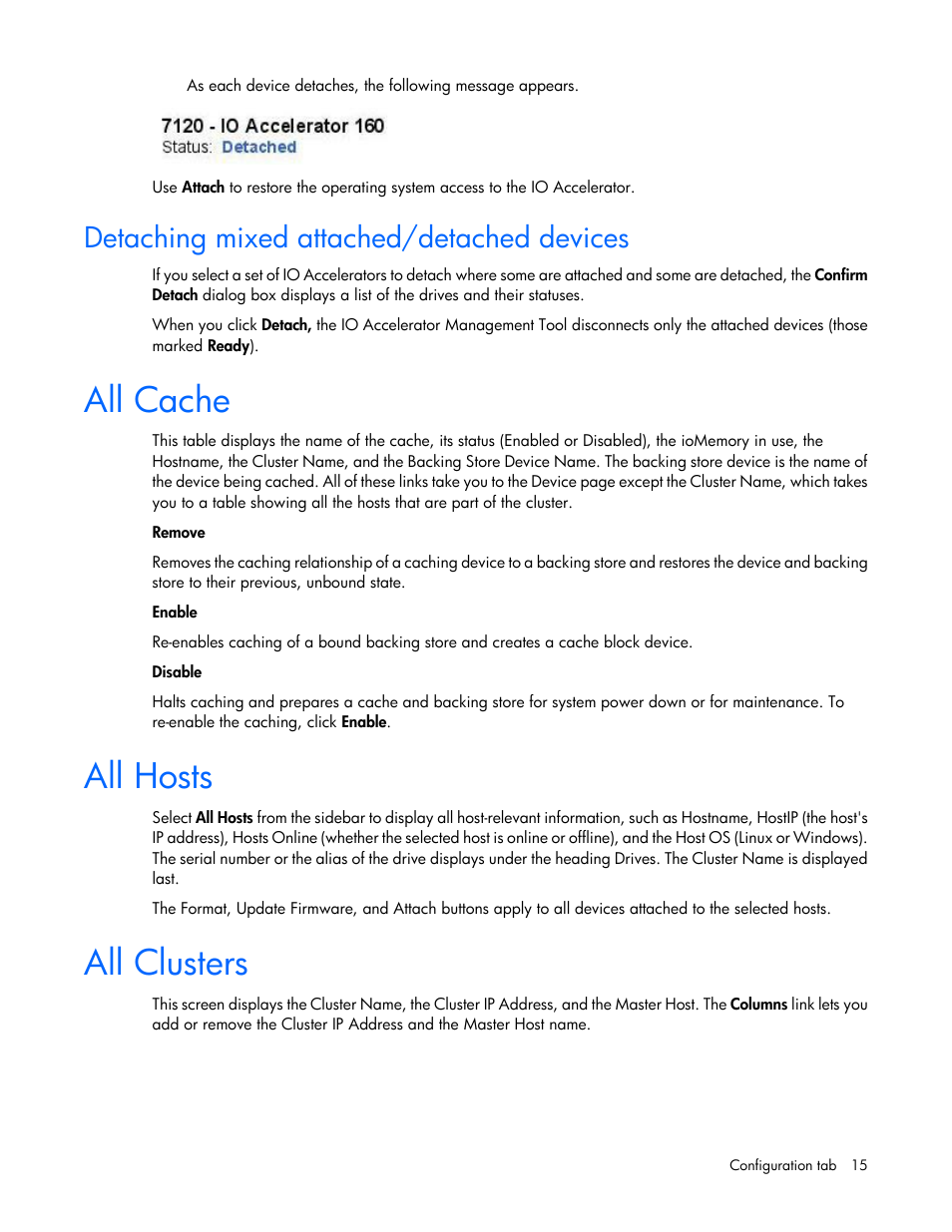 Detaching mixed attached/detached devices, All cache, All hosts | All clusters | HP IO Accelerator for BladeSystem c-Class User Manual | Page 15 / 42