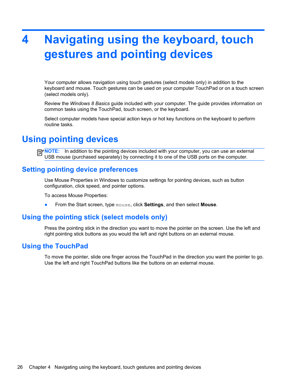 Using pointing devices, Setting pointing device preferences, Using the pointing stick (select models only) | Using the touchpad | HP ProBook 645 G1 Notebook PC User Manual | Page 36 / 115