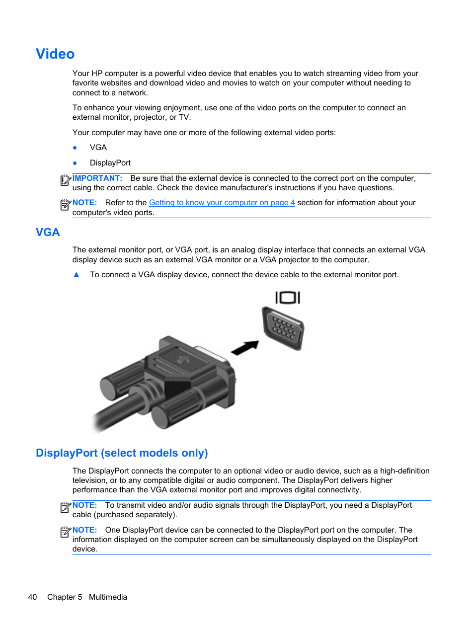 Video, Displayport (select models only), Vga displayport (select models only) | HP ProBook 645 G1 Notebook PC User Manual | Page 50 / 115