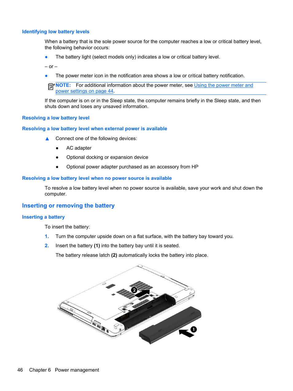 Identifying low battery levels, Resolving a low battery level, Inserting or removing the battery | Inserting a battery | HP ProBook 645 G1 Notebook PC User Manual | Page 56 / 115