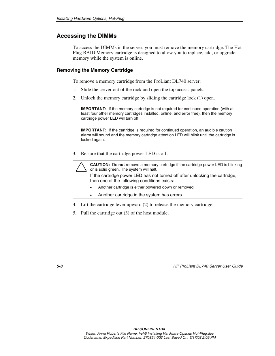 Accessing the dimms, Removing the memory cartridge, Accessing the dimms -8 | HP ProLiant DL740 Server User Manual | Page 107 / 277