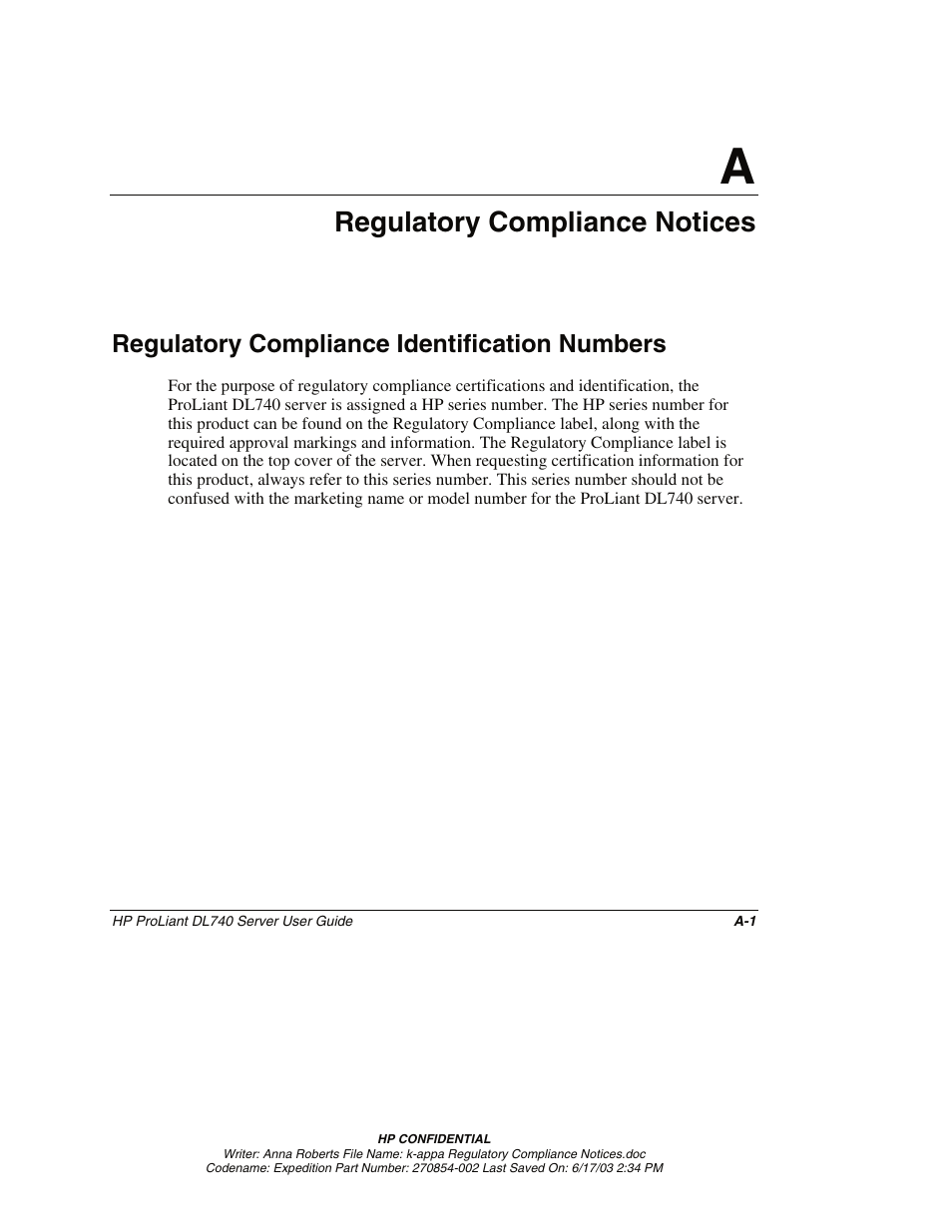 Appendix a: regulatory compliance notices, Regulatory compliance identification numbers, Appendix a | Regulatory compliance notices | HP ProLiant DL740 Server User Manual | Page 223 / 277