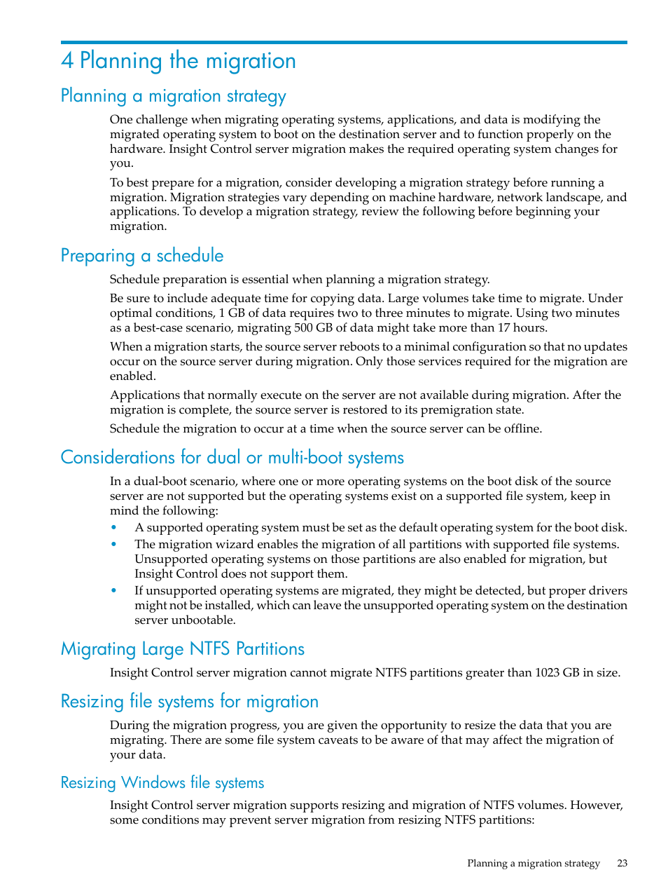 4 planning the migration, Planning a migration strategy, Preparing a schedule | Considerations for dual or multi-boot systems, Migrating large ntfs partitions, Resizing file systems for migration, Resizing windows file systems | HP Insight Control User Manual | Page 23 / 94