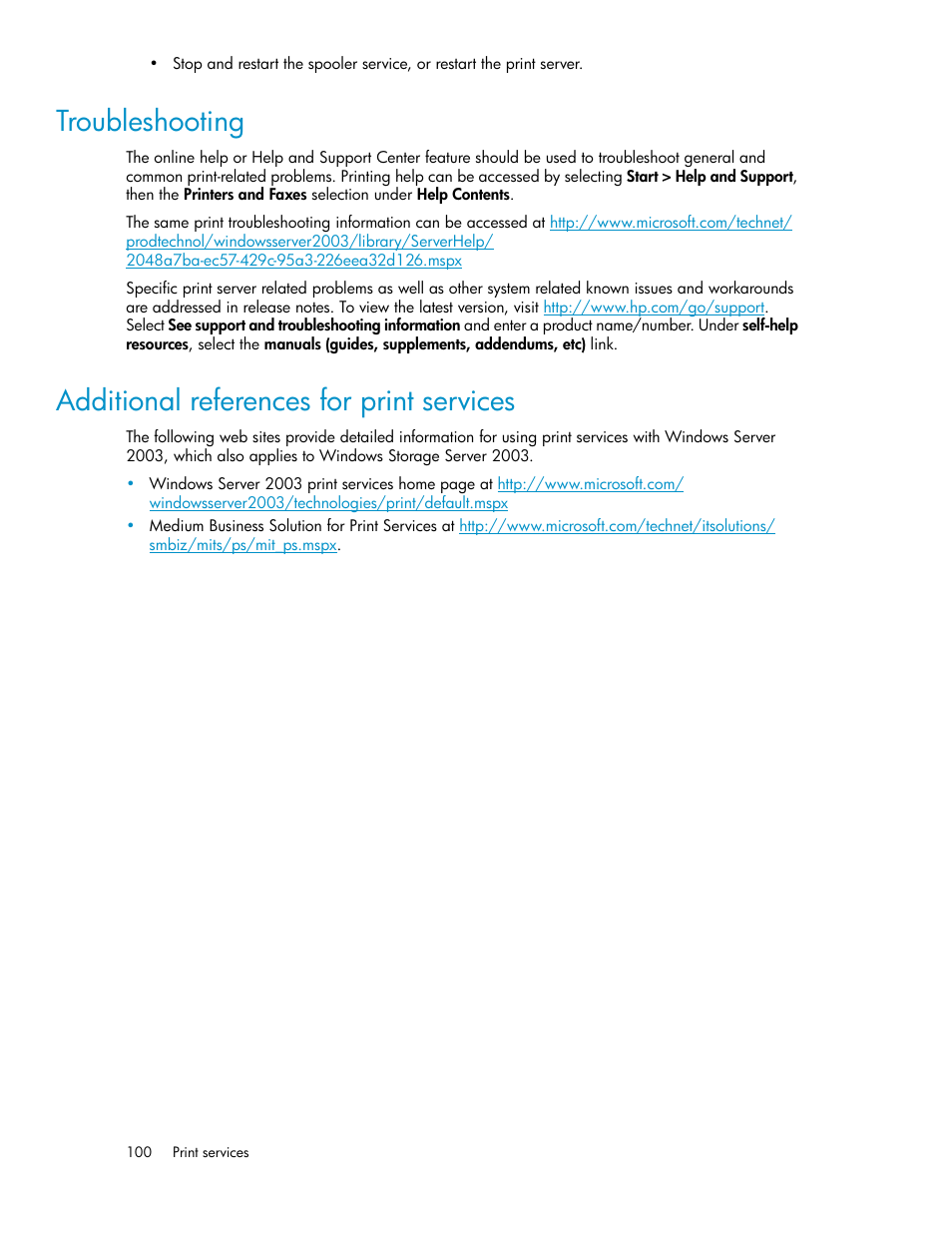 Troubleshooting, Additional references for print services, 100 additional references for print services | HP ProLiant DL160 G5 Storage-Server User Manual | Page 100 / 174