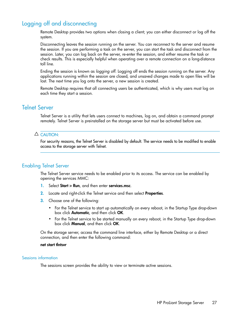 Logging off and disconnecting, Telnet server, Enabling telnet server | Sessions information, 27 telnet server | HP ProLiant DL160 G5 Storage-Server User Manual | Page 27 / 174