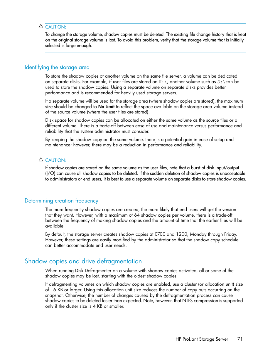 Identifying the storage area, Determining creation frequency, Shadow copies and drive defragmentation | 71 determining creation frequency | HP ProLiant DL160 G5 Storage-Server User Manual | Page 71 / 174