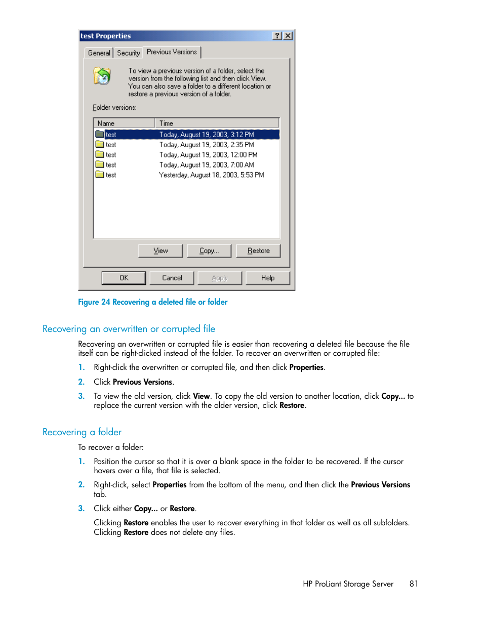 Recovering an overwritten or corrupted file, Recovering a folder, 81 recovering a folder | Recovering a deleted file or folder | HP ProLiant DL160 G5 Storage-Server User Manual | Page 81 / 174