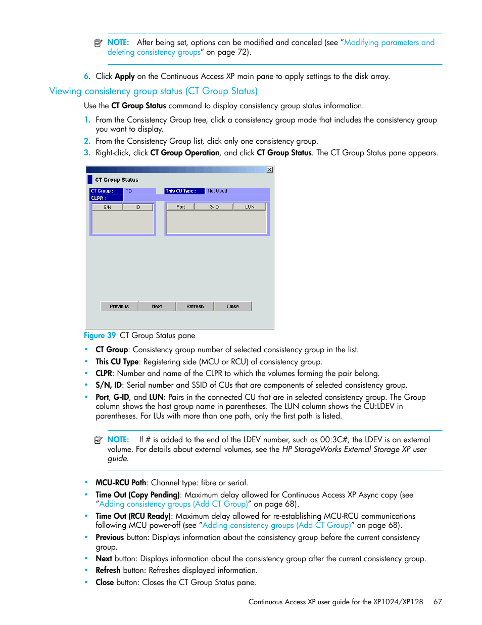 Viewing consistency group status (ct group status), Figure 39 ct group status pane, 39 ct group status pane | HP XP Continuous Access Software User Manual | Page 67 / 108