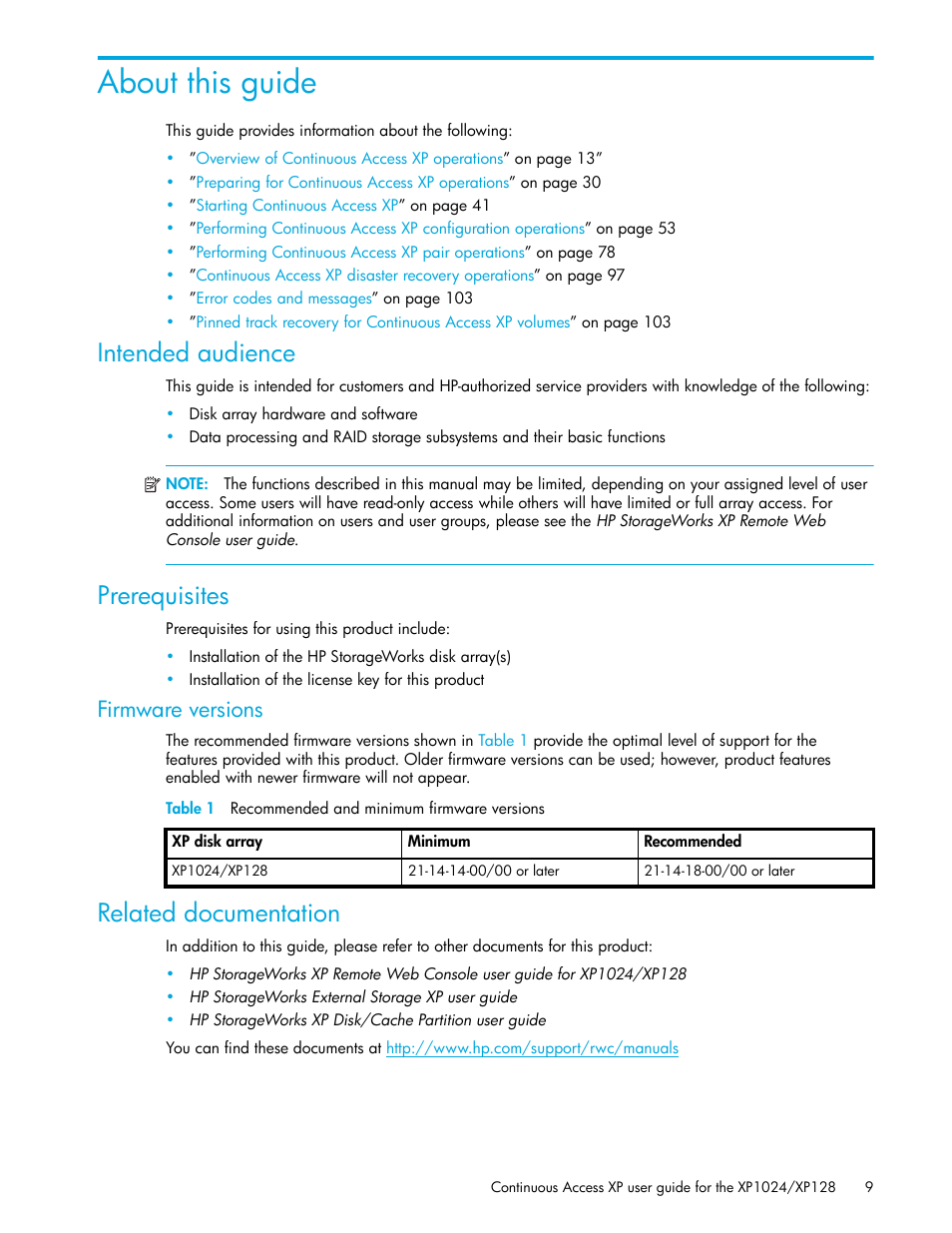 About this guide, Intended audience, Prerequisites | Firmware versions, Table 1 recommended and minimum firmware versions, Related documentation, 1 recommended and minimum firmware versions | HP XP Continuous Access Software User Manual | Page 9 / 108