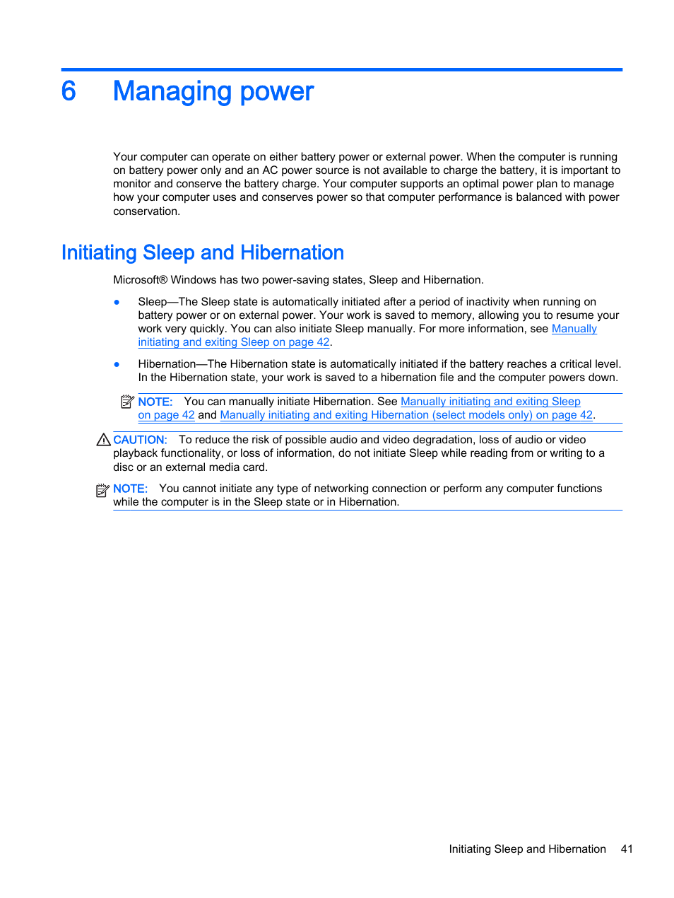 Managing power, Initiating sleep and hibernation, 6 managing power | 6managing power | HP Pavilion 13-a010dx x360 Convertible PC User Manual | Page 49 / 75