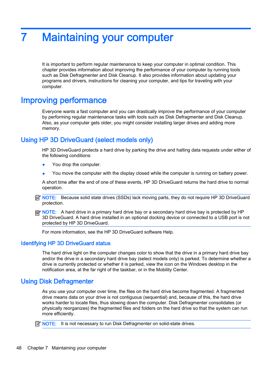 Maintaining your computer, Improving performance, Using hp 3d driveguard (select models only) | Identifying hp 3d driveguard status, Using disk defragmenter, 7 maintaining your computer, 7maintaining your computer | HP Pavilion 13-a010dx x360 Convertible PC User Manual | Page 56 / 75