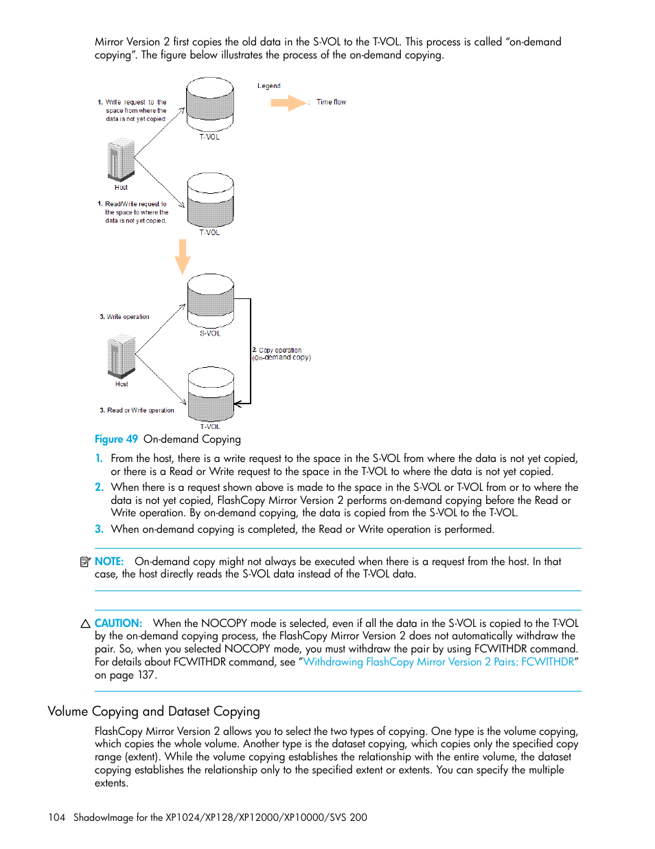 Figure 49 on-demand copying, Volume copying and dataset copying, 49 on-demand copying | HP XP Business Copy Software User Manual | Page 104 / 178